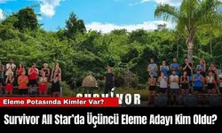 Survivor All Star’da Üçüncü Eleme Adayı Kim Oldu?