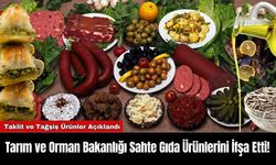 Tarım ve Orman Bakanlığı Sahte Gıda Ürünlerini İfşa Etti!