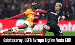 Galatasaray, UEFA Avrupa Ligi'ne Veda Etti! TFF’den Galatasaray’a Teşekkür Mesajı!