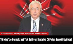 Türkiye’de Demokrasi Yok Ediliyor! Antalya CHP'den Tepki Büyüyor!