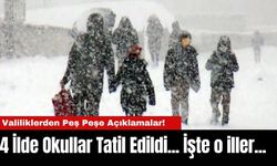 Valiliklerden Peş Peşe Açıklamalar! 4 İlde Okullar Tatil Edildi... İşte o iller...