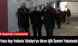 Yasa Dışı Yollarla Türkiye'ye Giren IŞİD Üyeleri Yakalandı