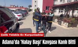 Adana’da 'Halay Başı' Kavgası Kanlı Bitti
