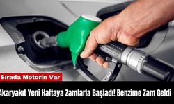 Akaryakıt Yeni Haftaya Zamlarla Başladı! Benzime Zam Geldi