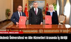 Akdeniz Üniversitesi ve Aile Hizmetleri Arasında İş Birliği