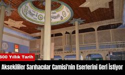 Aksekililer Sarıhacılar Camisi'nin Eserlerini Geri İstiyor