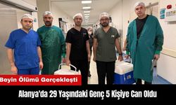 Alanya'da Beyin Ölümü Gerçekleşen Genç 5 Kişiye Can Oldu