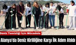 Alanya'da Deniz Kirliliğine Karşı İlk Adım Atıldı