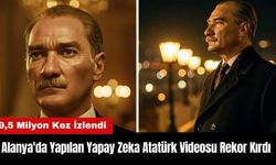 Alanya'da Yapılan Yapay Zeka Atatürk Videosu Rekor Kırdı