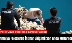 Antalya Falezlerde İntihar Girişimi! Son Anda Kurtarıldı