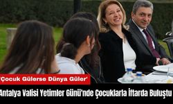 Antalya Valisi Yetimler Günü'nde Çocuklarla İftarda Buluştu