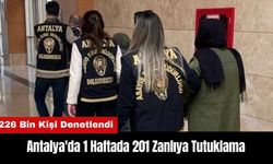 Antalya'da 1 Haftada 201 Zanlıya Tutuklama!