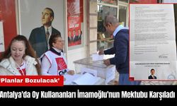 Antalya'da Oy Kullananları İmamoğlu'nun Mektubu Karşıladı