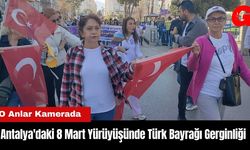 Antalya'daki 8 Mart Yürüyüşünde Türk Bayrağı Gerginliği