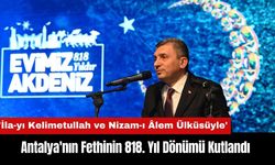 Antalya'nın Fethinin 818. Yıl Dönümü Kutlandı