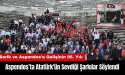 Atatürk'ün Serik ve Aspendos'a Gelişinin 95'inci Yılı Kutlandı