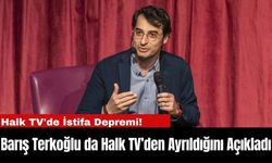 Halk TV'de İstifa Depremi! Barış Terkoğlu da Ayrıldığını Açıkladı