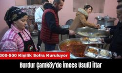 Burdur Çamköy'de İmece Usulü İftar