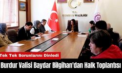 Burdur Valisi Baydar Bilgihan'dan Halk Toplantısı