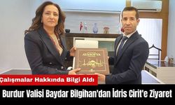 Burdur Valisi Baydar Bilgihan'dan İdris Cirit'e Ziyaret