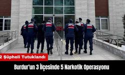 Burdur'un 3 İlçesinde 5 Narkotik Operasyonu