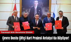 Çevre Dostu Çiftçi Kart Projesi Antalya’da Büyüyor!