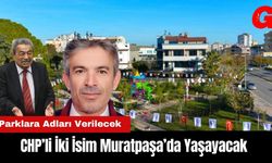 CHP’li İki İsim Muratpaşa’da Yaşayacak