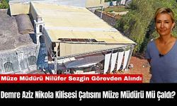 Demre Aziz Nikola Kilisesi Çatısını Müze Müdürü Mü Çaldı?