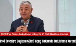 Eski Belediye Başkanı Şükrü Genç Hakkında Tutuklama Kararı!