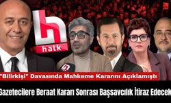 Gazetecilere Beraat Kararı Sonrası Başsavcılık İtiraz Edecek