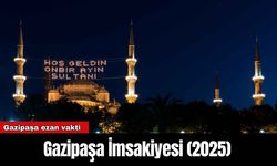 Gazipaşa Ramazan  İmsakiyesi (2025)