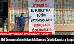 400 Depremzedenin Milyonluk Borcunu Ödeyip Kayıplara Karıştı