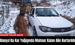 Alanya’da Kar Yağışında Mahsur Kalan Aile Kurtarıldı