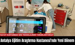 Antalya Eğitim Araştırma Hastanesi’nde Yeni Dönem