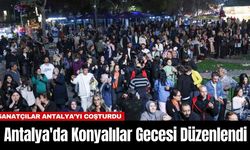 Antalya'da Konyalılar Gecesi Düzenlendi