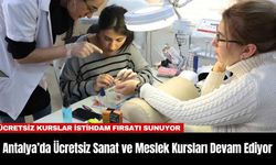 Antalya’da Ücretsiz Sanat ve Meslek Kursları Devam Ediyor