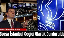 Borsa İstanbul Geçici Olarak Durduruldu