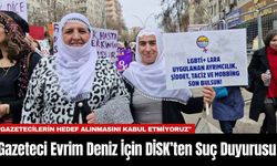 Gazeteci Evrim Deniz İçin DİSK’ten Suç Duyurusu