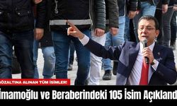 İmamoğlu ve Beraberindeki 105 İsim Açıklandı