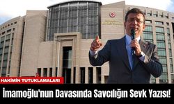 İmamoğlu'nun Davasında Savcılığın Sevk Yazısı! Hakimin Tutuklamaları