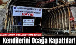 Çayırhan’da Özelleştirme Krizi! Kendilerini Ocağa Kapattılar!