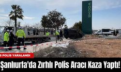 Şanlıurfa'da Zırhlı Polis Aracı Kaza Yaptı! 6 Polis Yaralandı