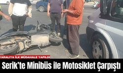 Serik’te Minibüs ile Motosiklet Çarpıştı