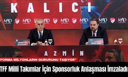 TFF Milli Takımlar İçin Sponsorluk Anlaşması İmzaladı