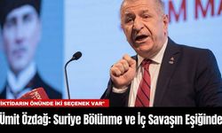 Ümit Özdağ: Suriye Bölünme ve İç Savaşın Eşiğinde