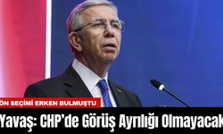 Yavaş: CHP’de Görüş Ayrılığı Olmayacak