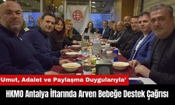 HKMO Antalya İftarında Arven Bebeğe Destek Çağrısı