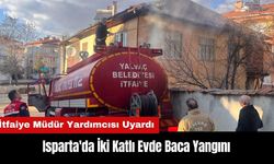 Isparta'da İki Katlı Evde Baca Yangını!