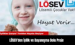 LÖSEV’den İyilik ve Dayanışma Dolu Proje: ‘İyilikler Çarşısı’ Yeniden Hayata Geçiyor