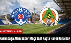 Kasımpaşa Alanyaspor Maçı Ne Zaman Saat Kaçta Hangi Kanalda?